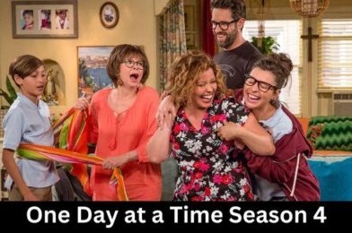 One Day at a Time Season 4: Check Out the Timeline for the Releases!